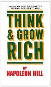 10 powerful lessons from Think and Grow Rich by Napoleon Hill about success, mindset, and wealth
